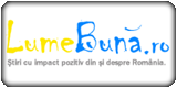 Lume Buna - Stiri Pozitive